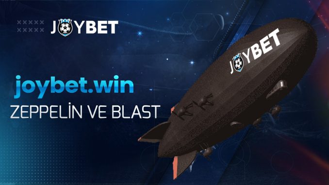 Joybet-zeppelin-blast-oyunları-min